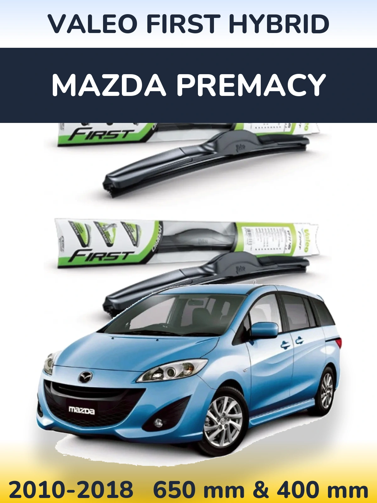 Front wiper blade set Valeo First Hybrid 650 & 400 mm for Mazda Premacy 2010-2018