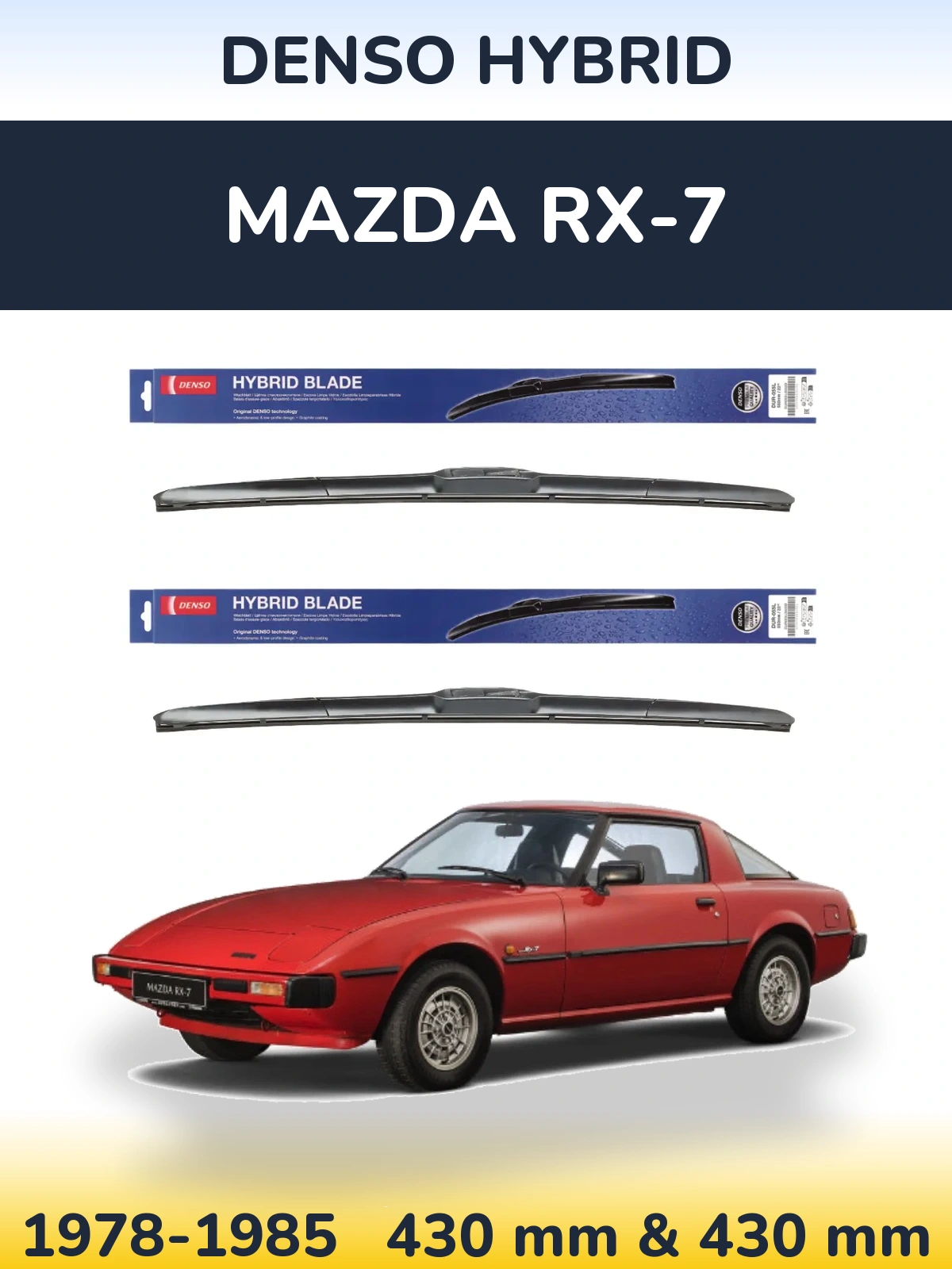 Komplet przednich wycieraczek Denso Hybrid 430 & 430 mm do Mazda RX-7 1978-1985