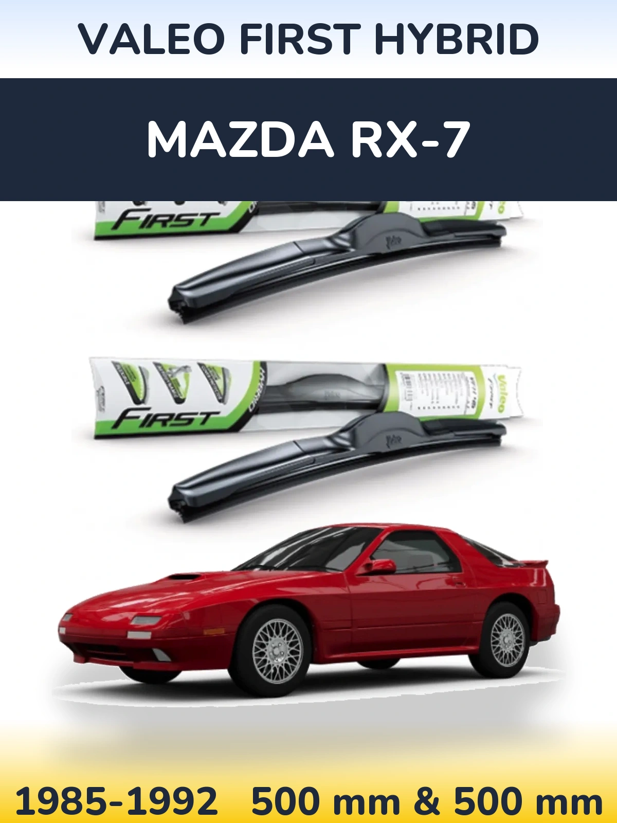 Комплект передних дворников Valeo First Hybrid 500 & 500 мм для Mazda RX-7 1985-1992