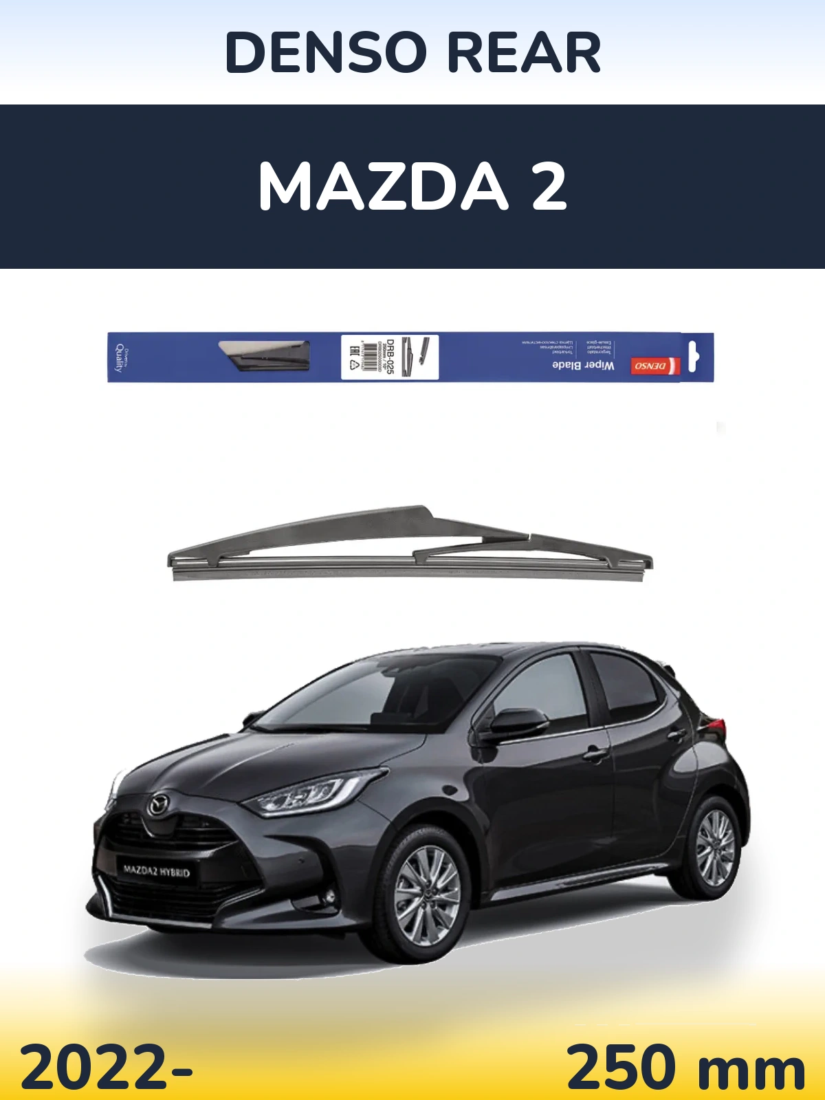Tylna wycieraczka Denso Rear 250 mm do Mazda 2 2022-2026