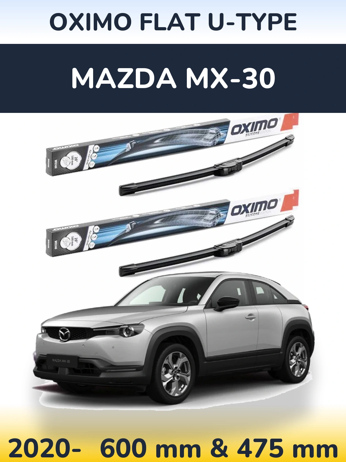 Front wiper blade set Oximo Flat U-type 600 & 475 mm for Mazda MX-30 2020-2026