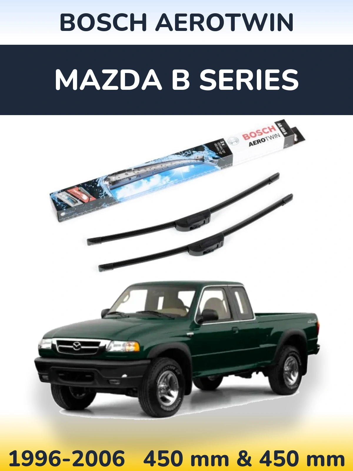 Комплект передніх щіток BOSCH AeroTwin 450 & 450 мм для Mazda B Series 1996-2006
