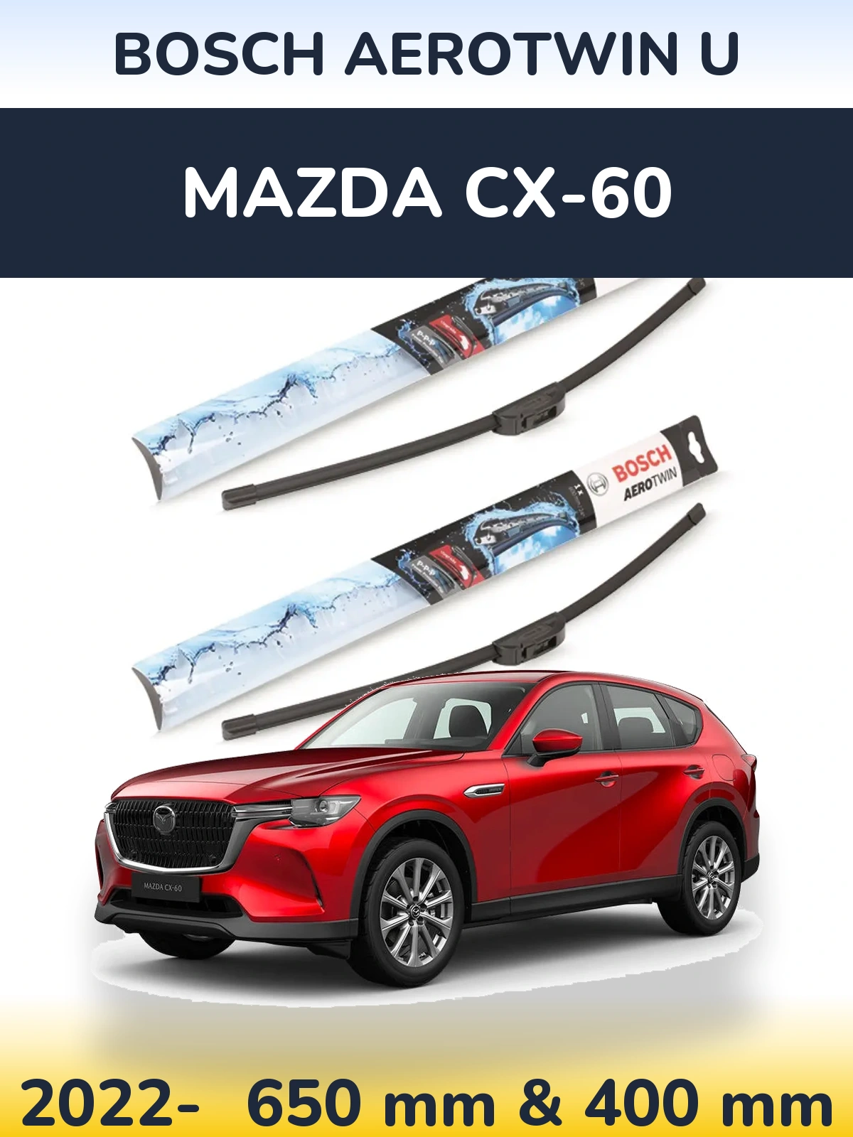 Komplet przednich wycieraczek BOSCH AeroTwin U 650 & 400 mm do Mazda CX-60 2022-2026