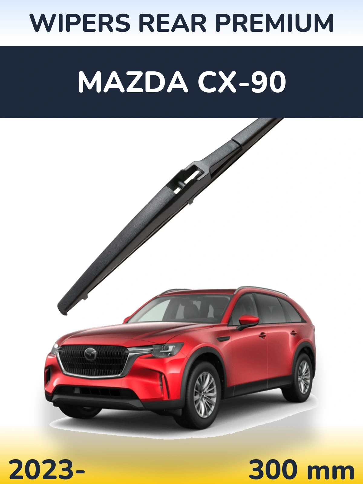 Tylna wycieraczka WIPERS REAR PREMIUM 300 mm do Mazda CX-90 2023-2026