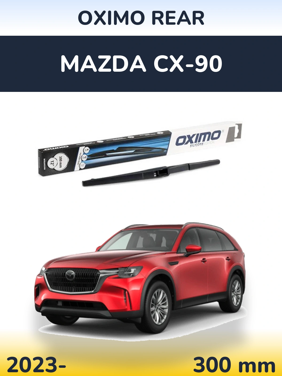 Rear wiper blade Oximo Rear 300 mm for Mazda CX-90 2023-2026