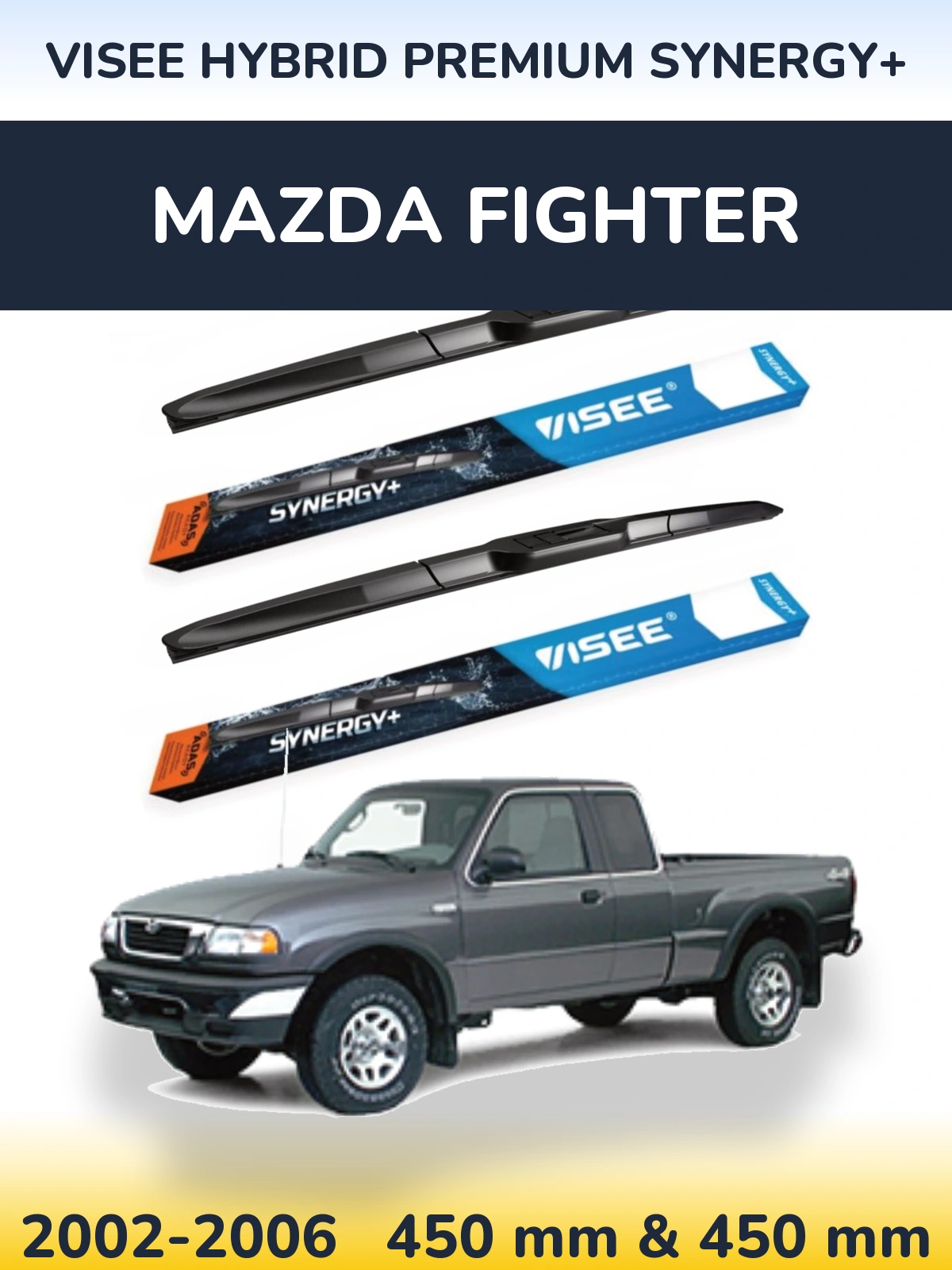 Komplet przednich wycieraczek VISEE HYBRID PREMIUM SYNERGY+ 450 & 450 mm do Mazda Fighter 2002-2006