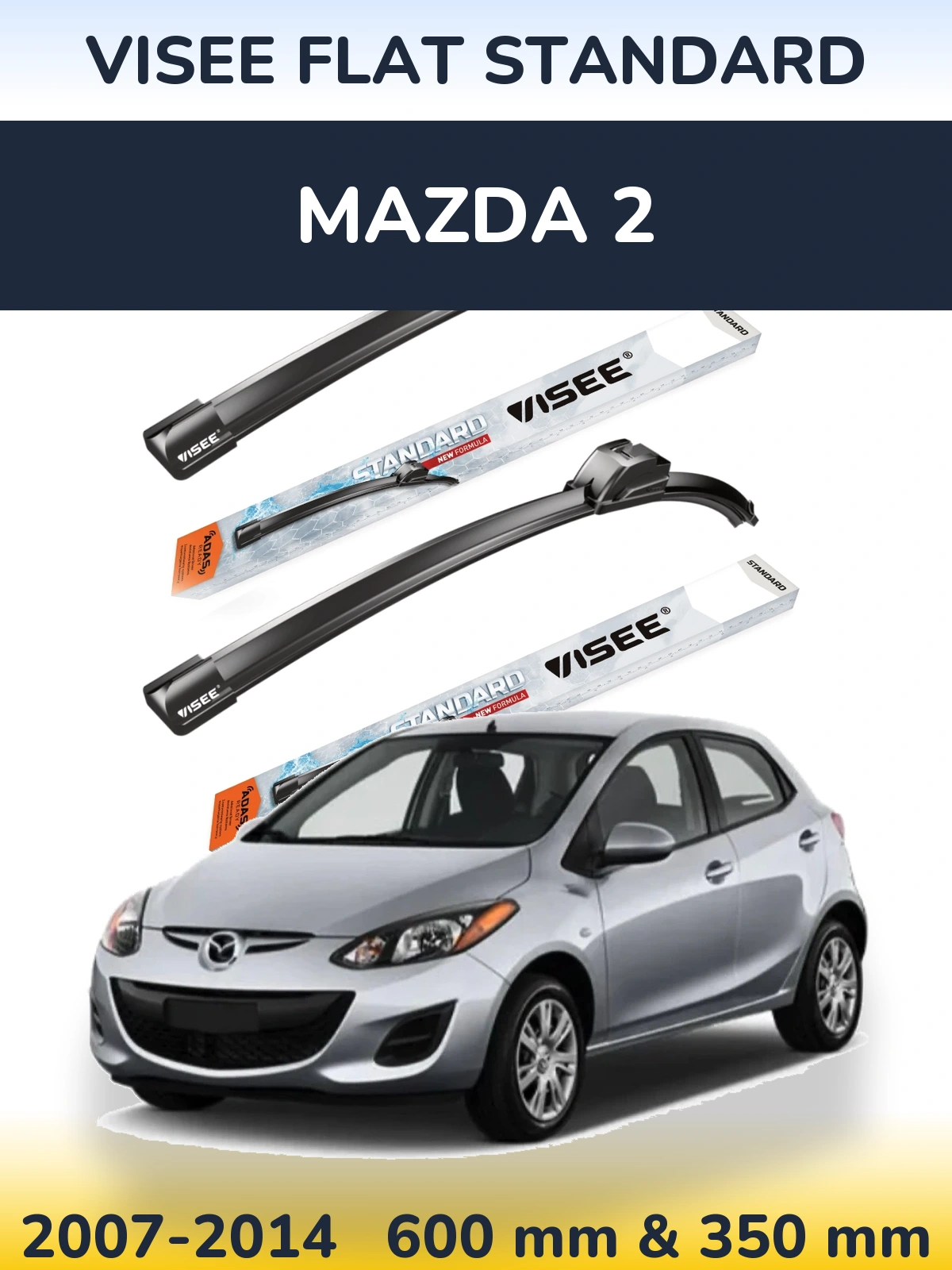Front wiper blade set VISEE FLAT STANDARD 600 & 350 mm for Mazda 2 2007-2014