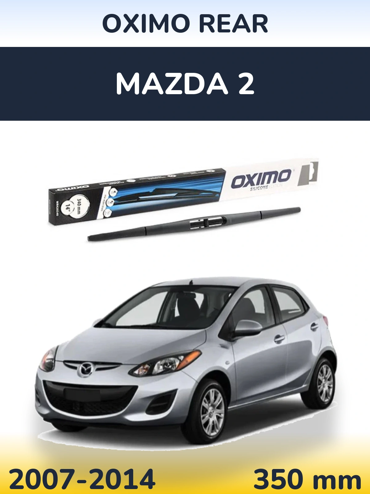 Tylna wycieraczka Oximo Rear 350 mm do Mazda 2 2007-2014