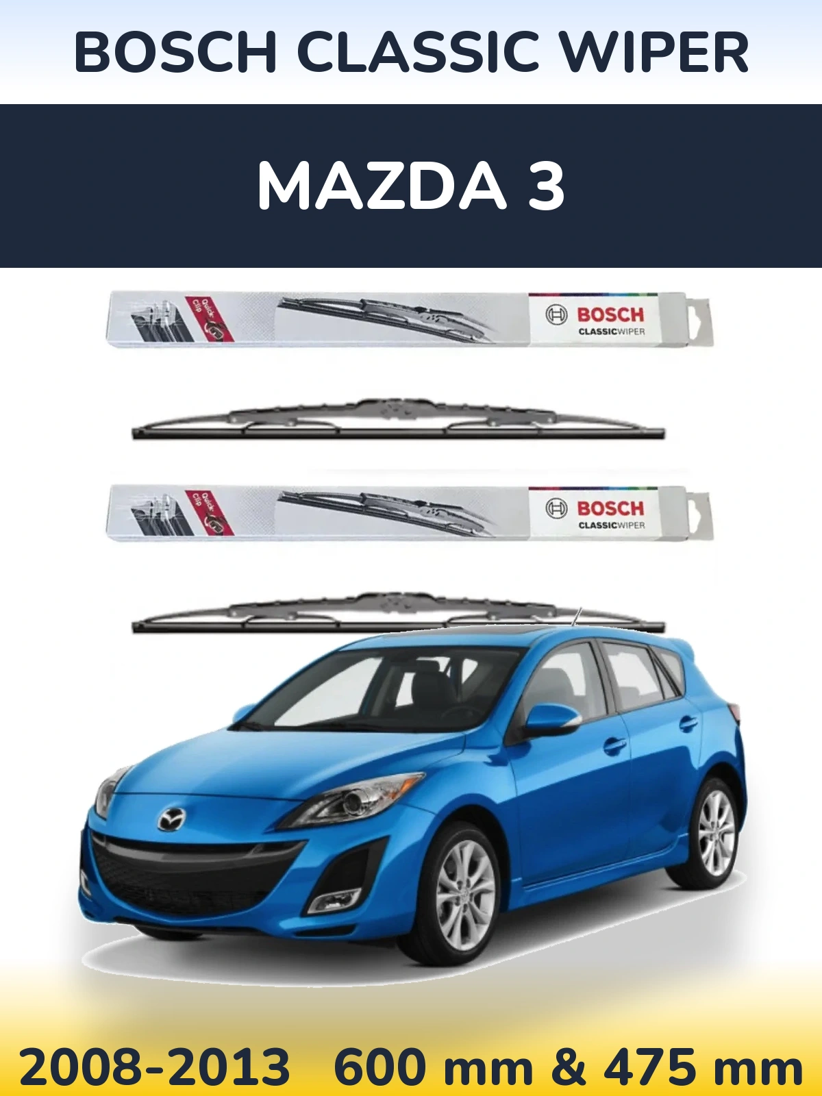 Комплект передніх щіток BOSCH Classic Wiper 600 & 475 мм для Mazda 3 2008-2013