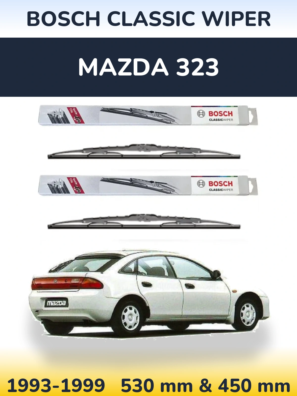 Komplet przednich wycieraczek BOSCH Classic Wiper 530 & 450 mm do Mazda 323 1993-1999