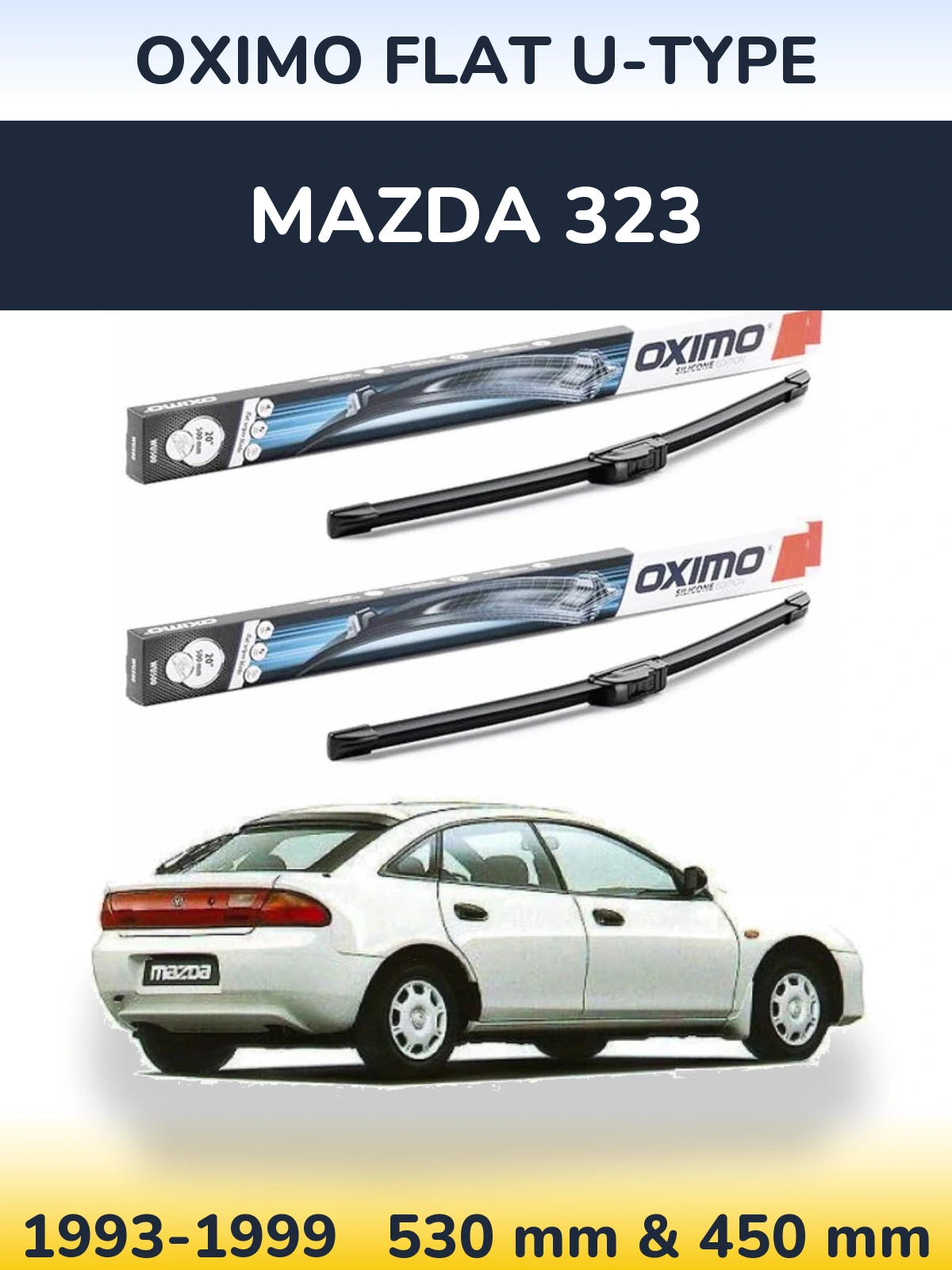 Komplet przednich wycieraczek Oximo Flat U-type 530 & 450 mm do Mazda 323 1993-1999