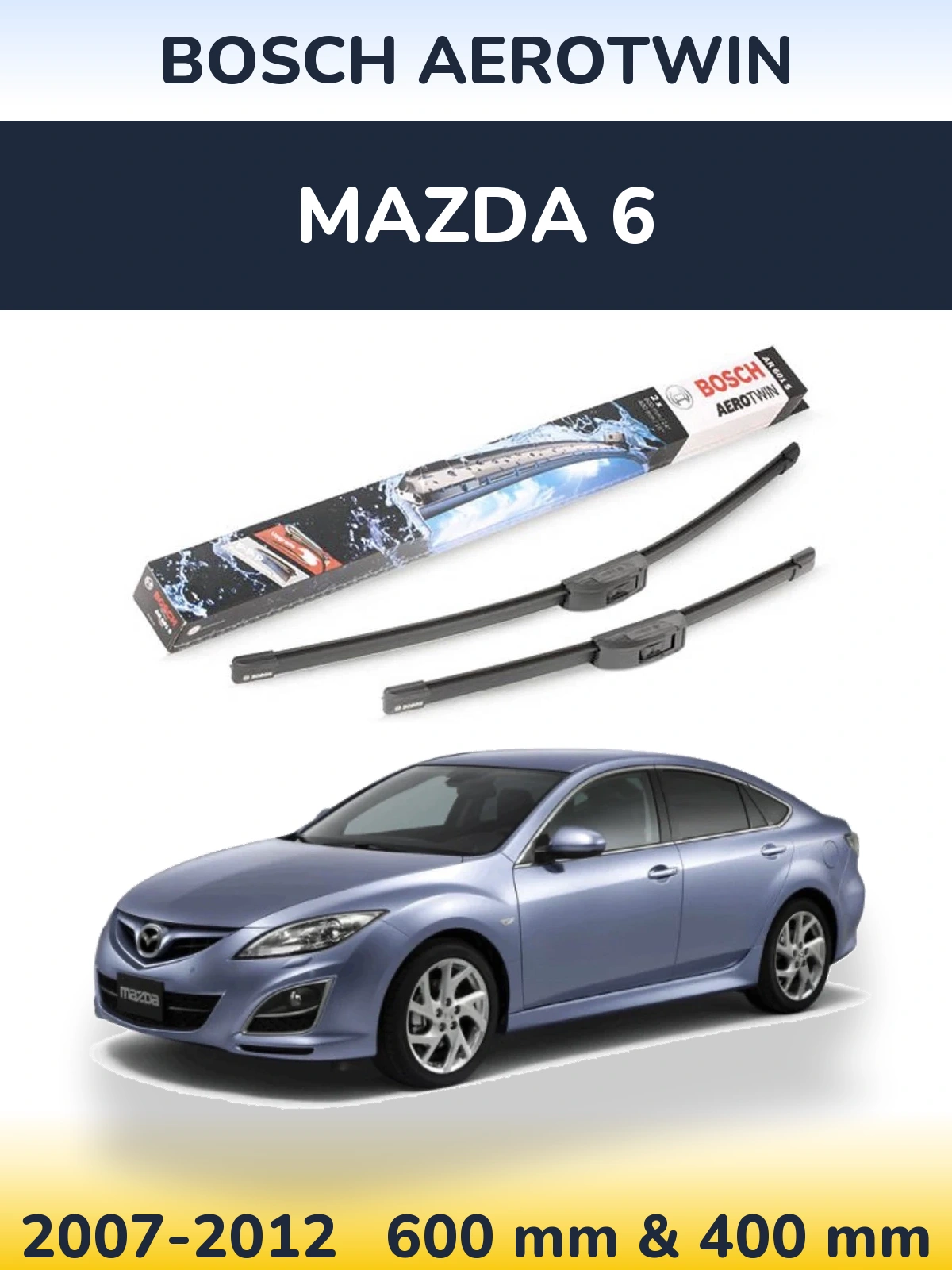 Комплект передніх щіток BOSCH AeroTwin 600 & 400 мм для Mazda 6 2007-2012