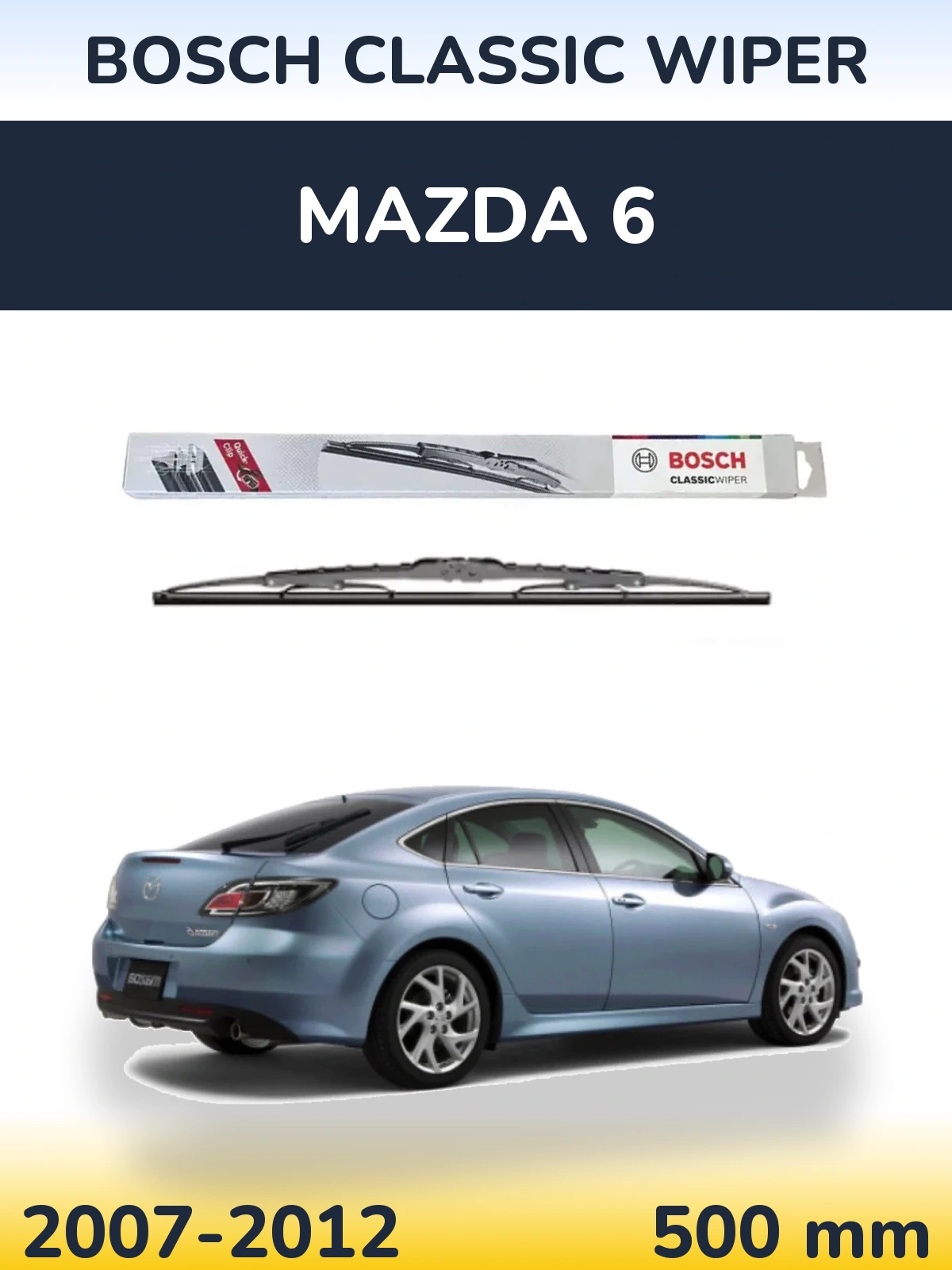 Tylna wycieraczka BOSCH Classic Wiper 500 mm do Mazda 6 2007-2012