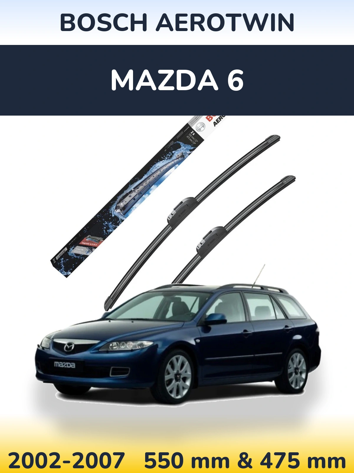 Комплект передніх щіток BOSCH AeroTwin 550 & 475 мм для Mazda 6 2002-2007