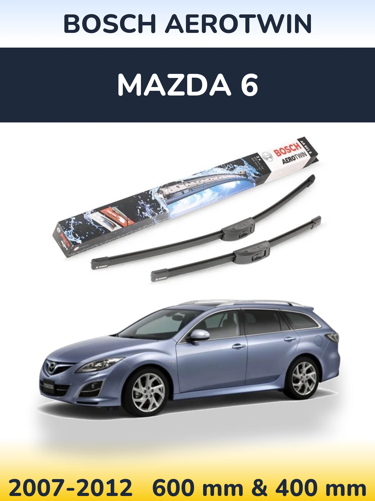 Комплект передних дворников BOSCH AeroTwin 600 & 400 мм для Mazda 6 2007-2012