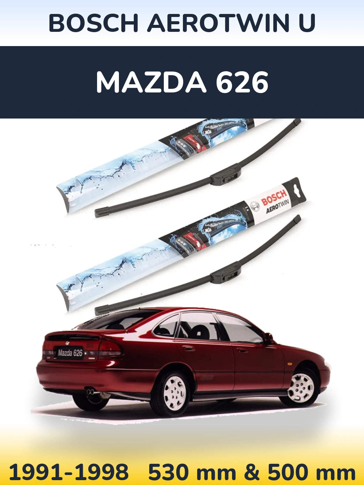 Komplet przednich wycieraczek BOSCH AeroTwin U 530 & 500 mm do Mazda 626 1991-1998
