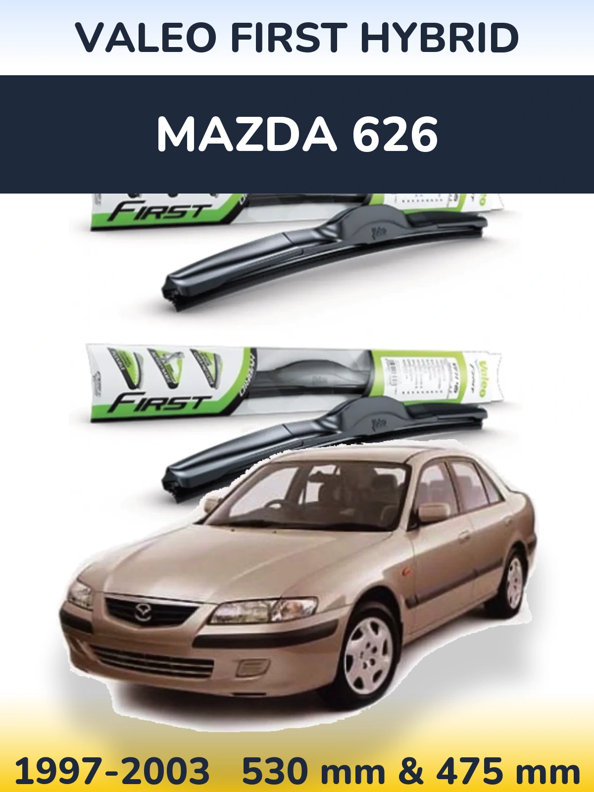 Front wiper blade set Valeo First Hybrid 530 & 475 mm for Mazda 626 1997-2003