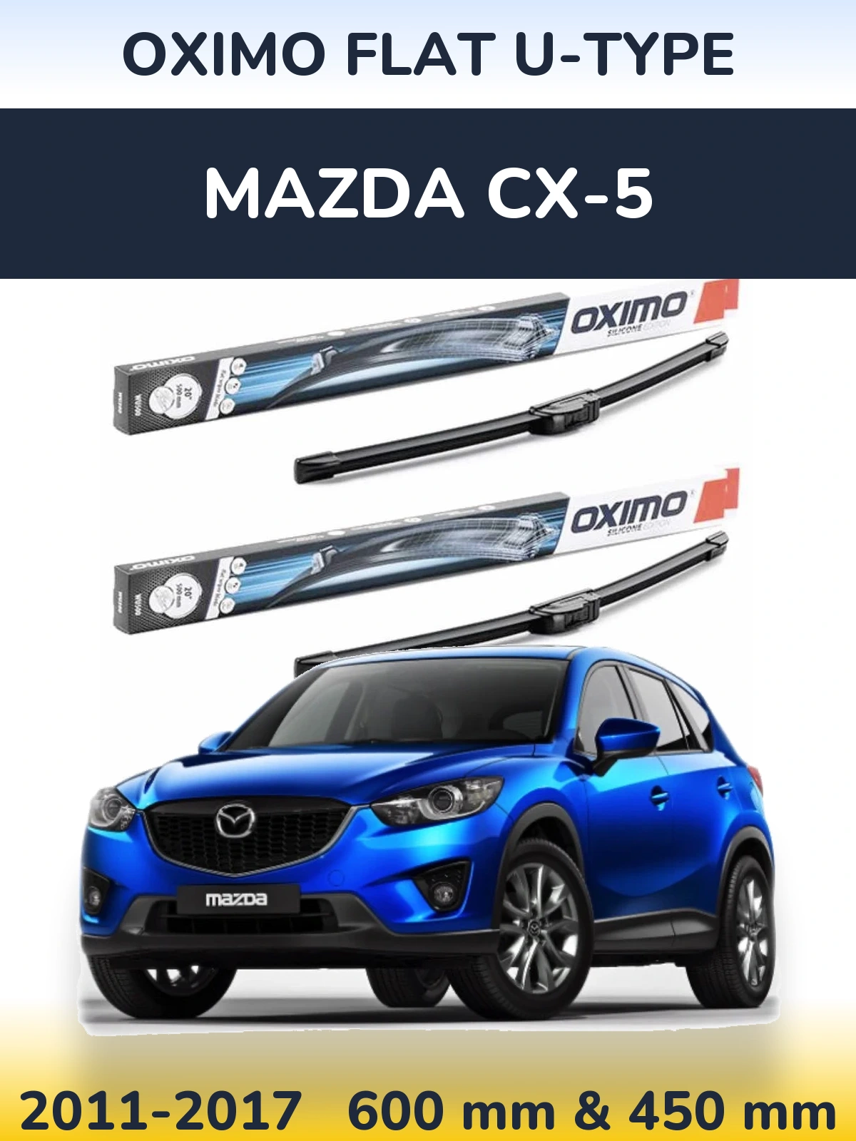 Комплект передних дворников Oximo Flat U-type 600 & 450 мм для Mazda CX-5 2011-2017