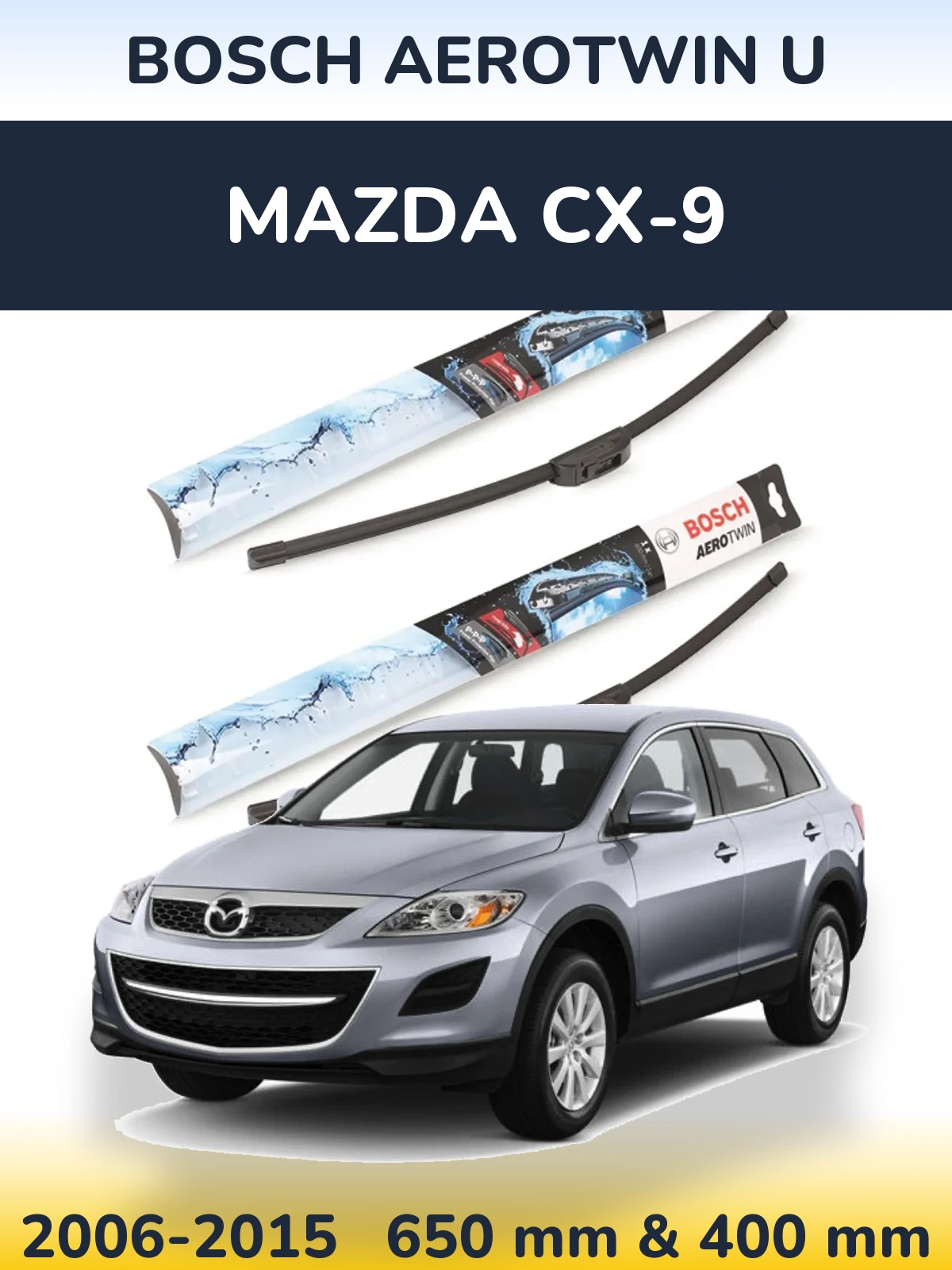 Комплект передніх щіток BOSCH AeroTwin U 650 & 400 мм для Mazda CX-9 2006-2015