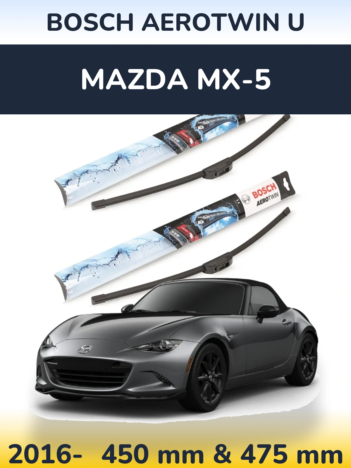 Комплект передних дворников BOSCH AeroTwin U 450 & 475 мм для Mazda MX-5 2016-2026