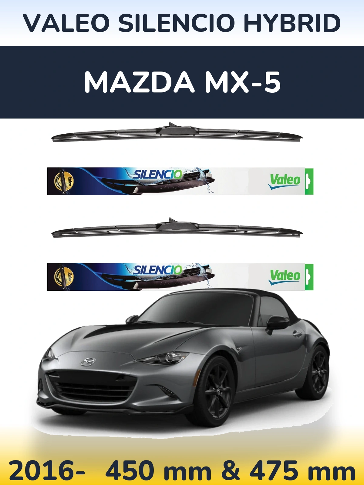 Комплект передних дворников Valeo Silencio Hybrid 450 & 475 мм для Mazda MX-5 2016-2026