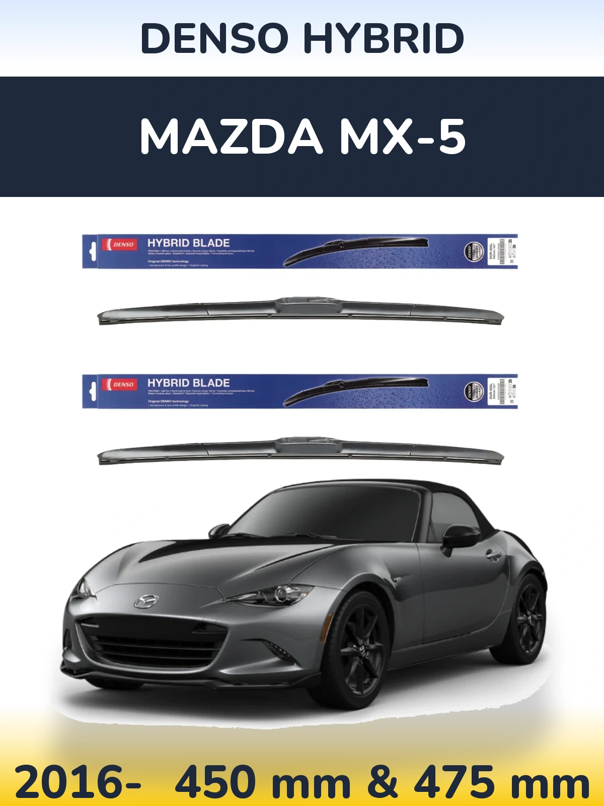 Komplet przednich wycieraczek Denso Hybrid 450 & 475 mm do Mazda MX-5 2016-2026