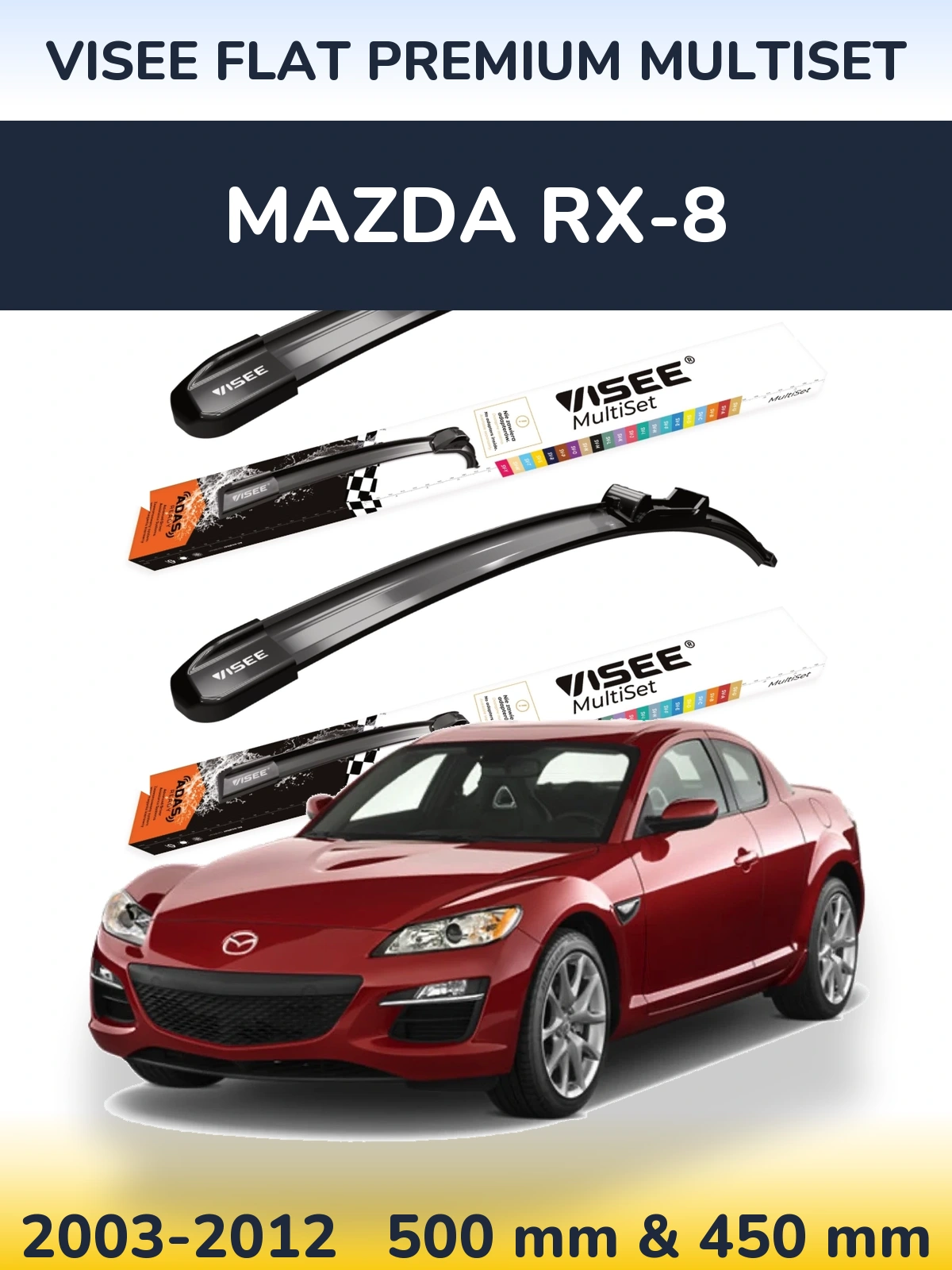 Front wiper blade set VISEE FLAT PREMIUM MultiSet 500 & 450 mm for Mazda RX-8 2003-2012