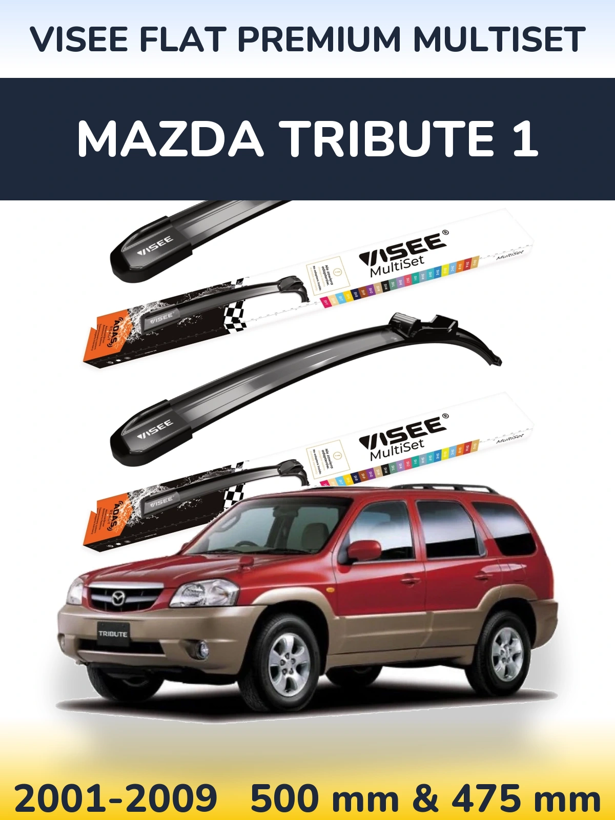 Komplet przednich wycieraczek VISEE FLAT PREMIUM MultiSet 500 & 475 mm do Mazda Tribute 1 2001-2009
