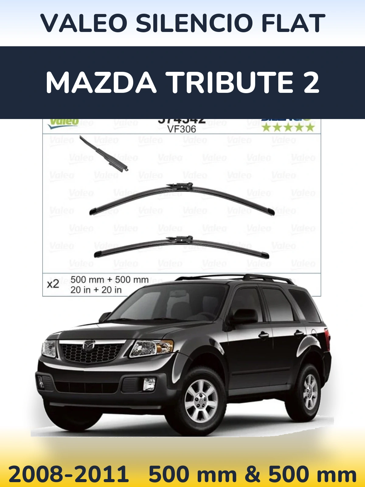 Комплект передних дворников Valeo Silencio Flat 500 & 500 мм для Mazda Tribute 2 2008-2011