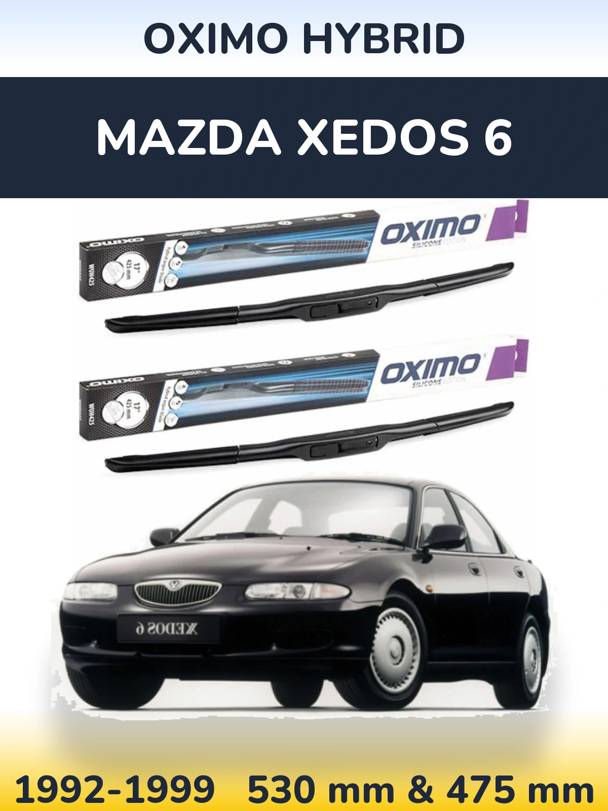 Комплект передних дворников Oximo Hybrid 530 & 475 мм для Mazda Xedos 6 1992-1999