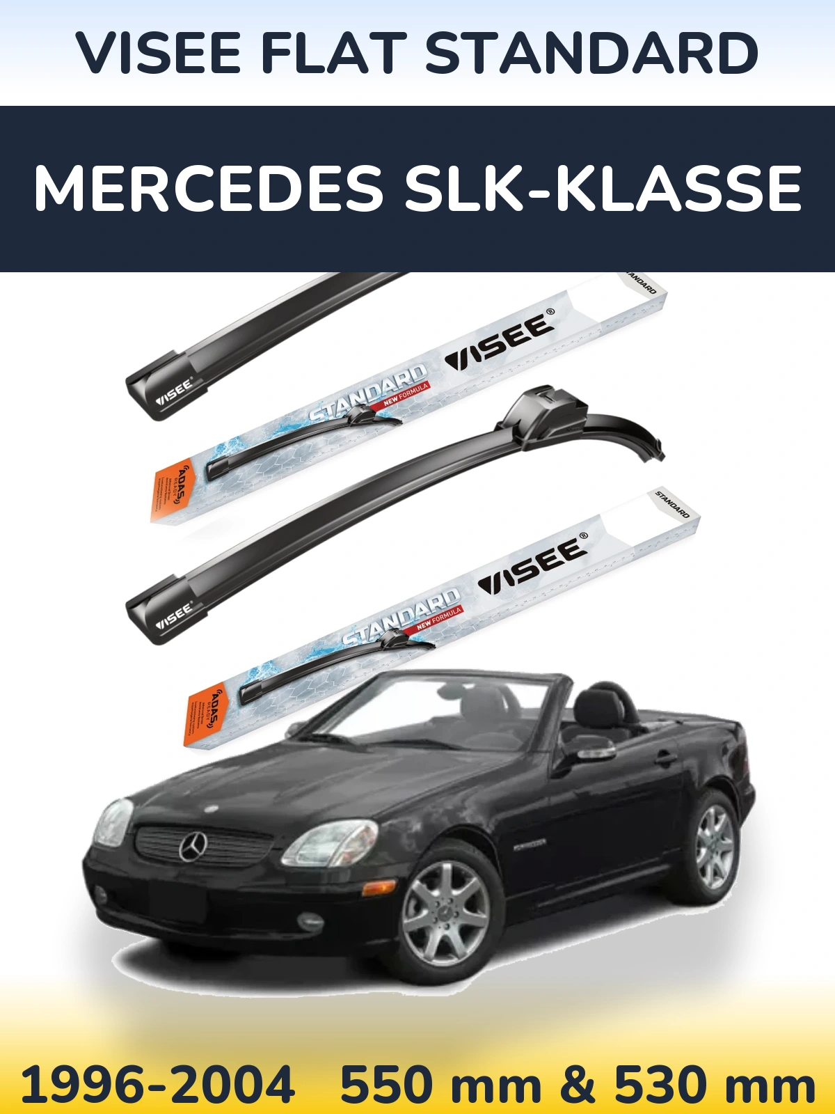Komplet przednich wycieraczek VISEE FLAT STANDARD 550 & 530 mm do Mercedes SLK-Klasse 1996-2004