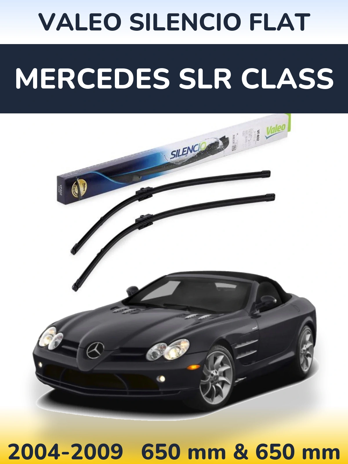 Front wiper blade set Valeo Silencio Flat 650 & 650 mm for Mercedes SLR Class 2004-2009