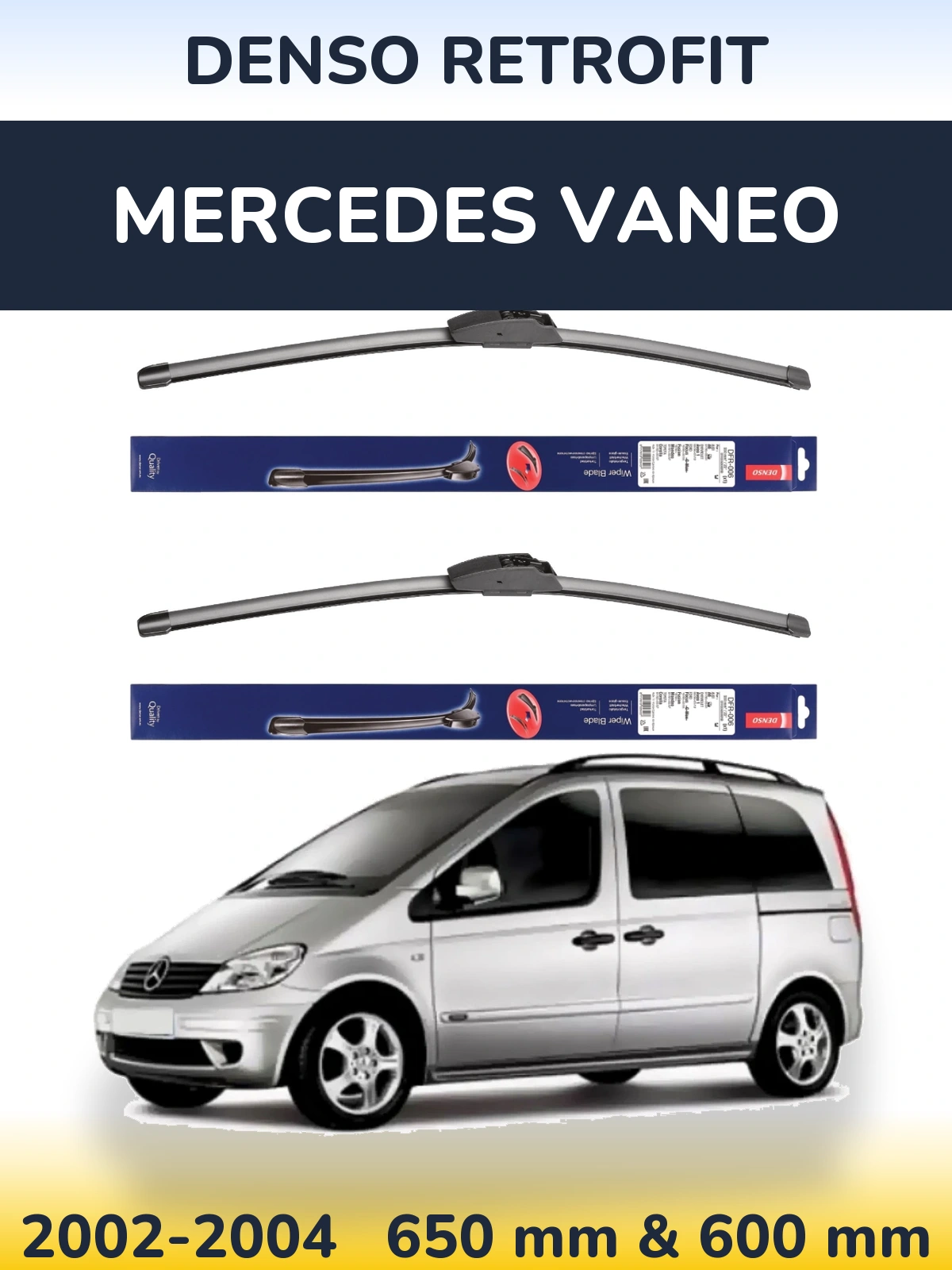 Комплект передних дворников Denso Retrofit 650 & 600 мм для Mercedes Vaneo 2002-2004