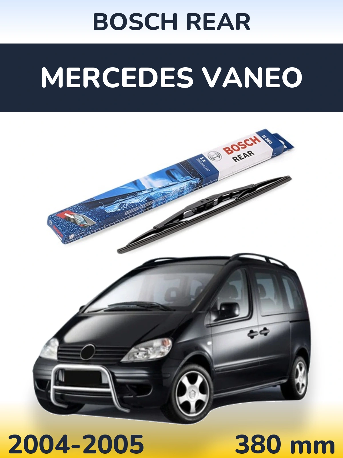 Tylna wycieraczka BOSCH Rear 380 mm do Mercedes Vaneo 2004-2005