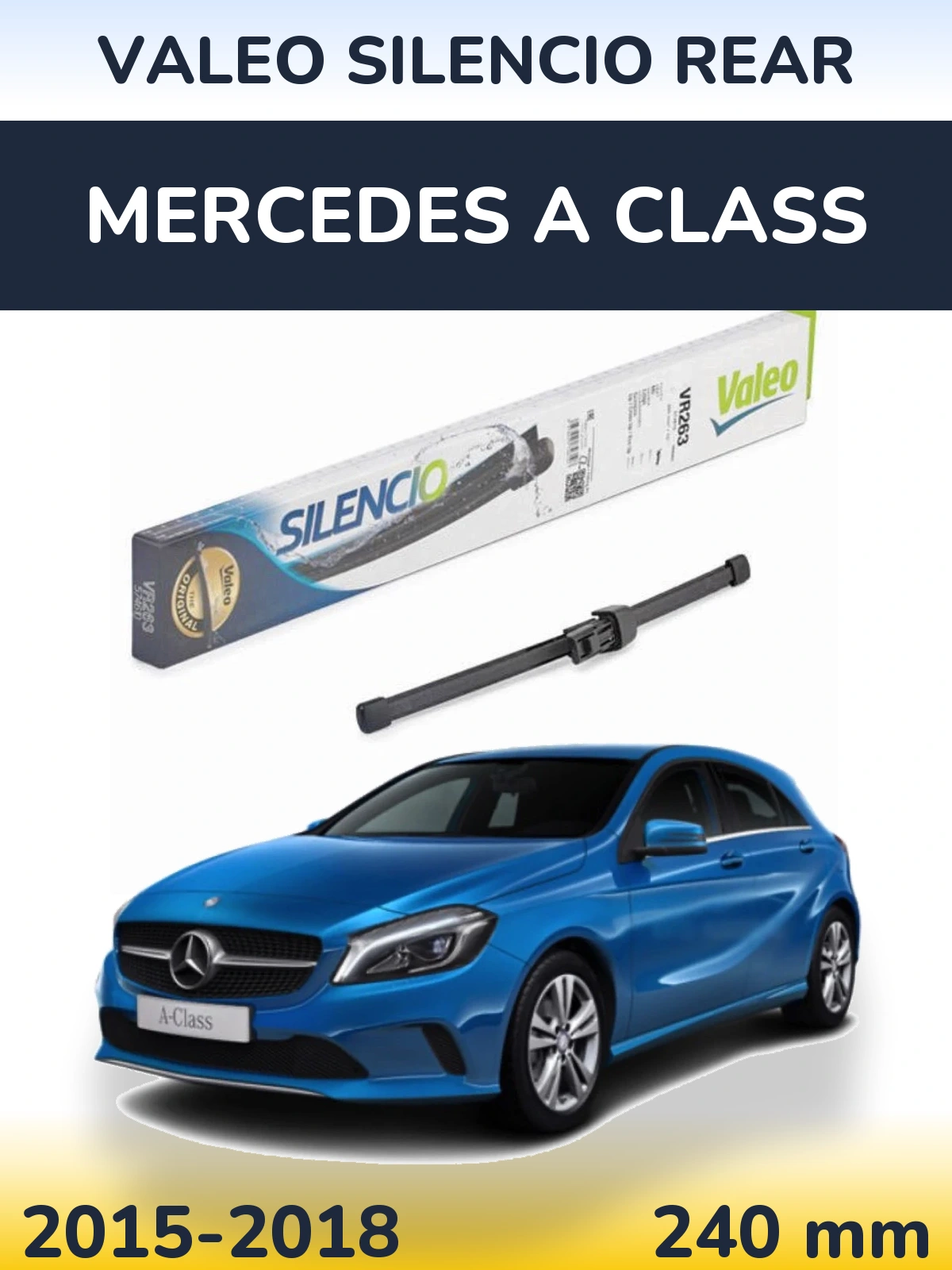 Задний дворник Valeo Silencio Rear 240 мм для Mercedes A Class 2015-2018