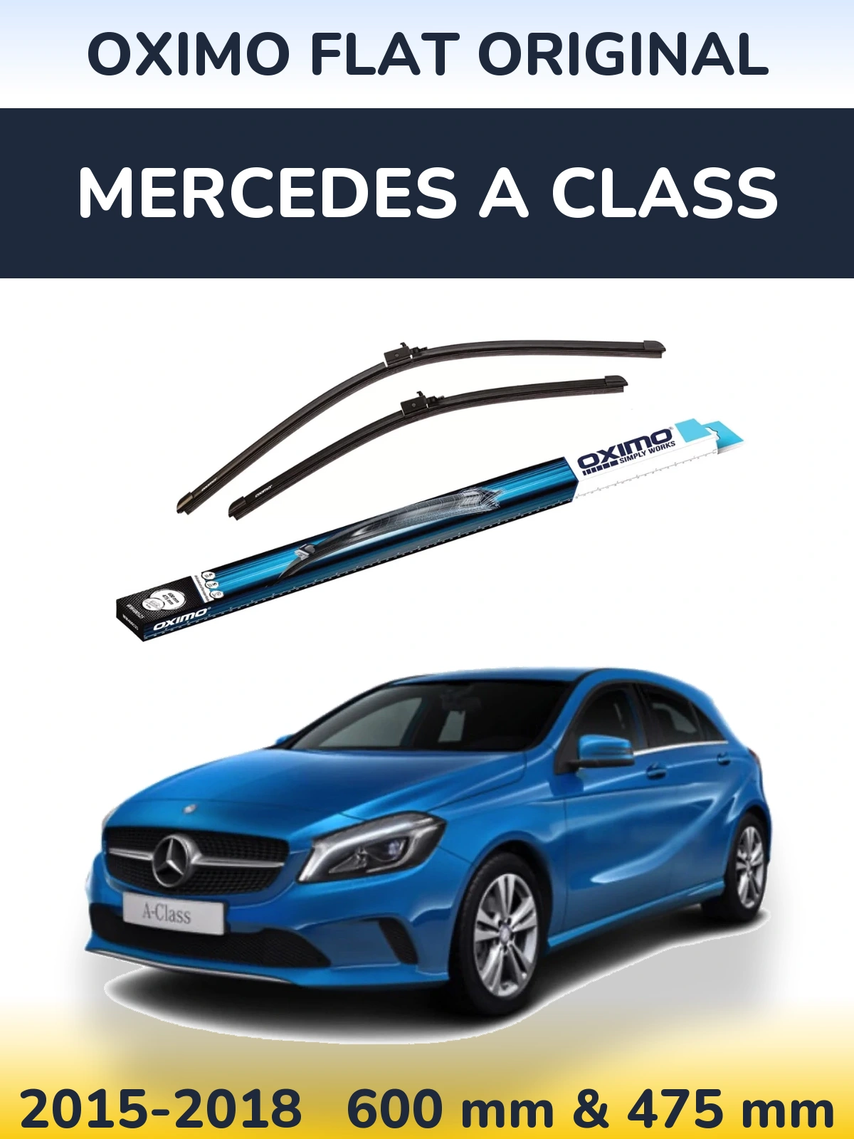 Front wiper blade set Oximo Flat Original 600 & 475 mm for Mercedes A Class 2015-2018