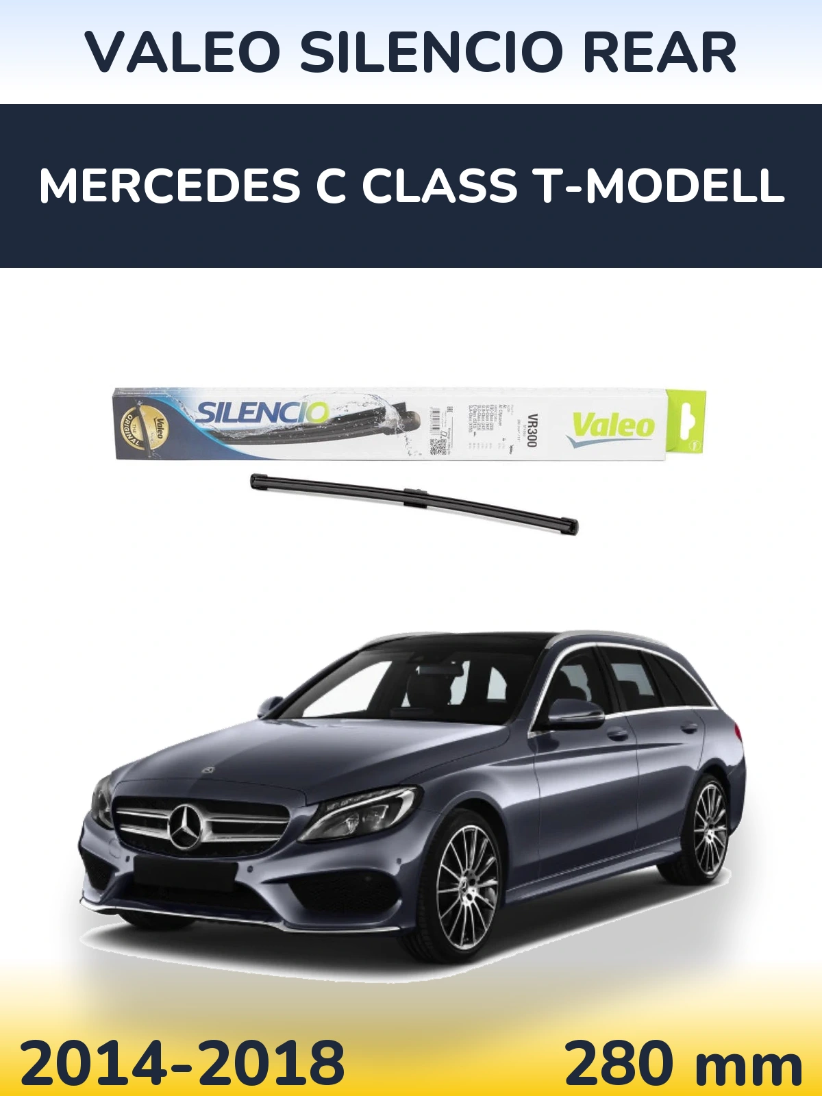 Задня щітка Valeo Silencio Rear 285 мм для Mercedes C Class T-Модельl 2014-2018