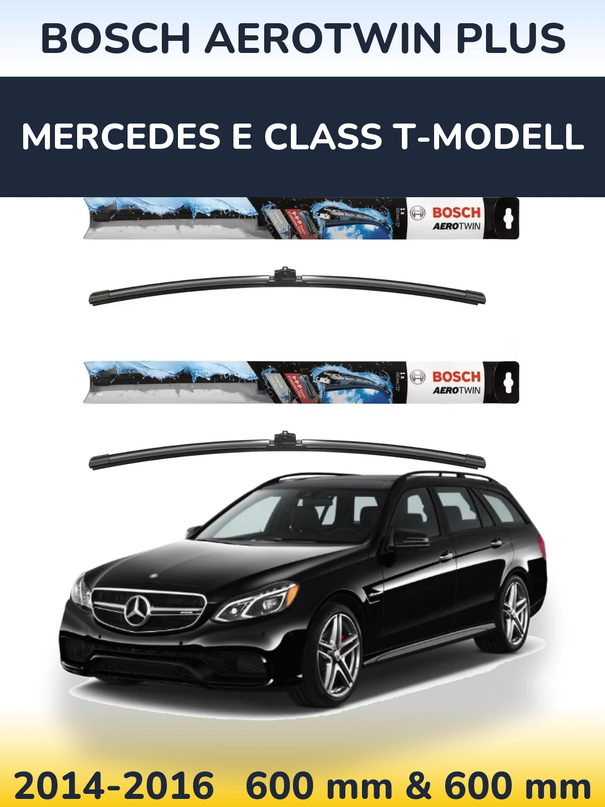 Komplet przednich wycieraczek BOSCH AeroTwin Plus 600 & 600 mm do Mercedes Klasa E T-Modell 2014-2016
