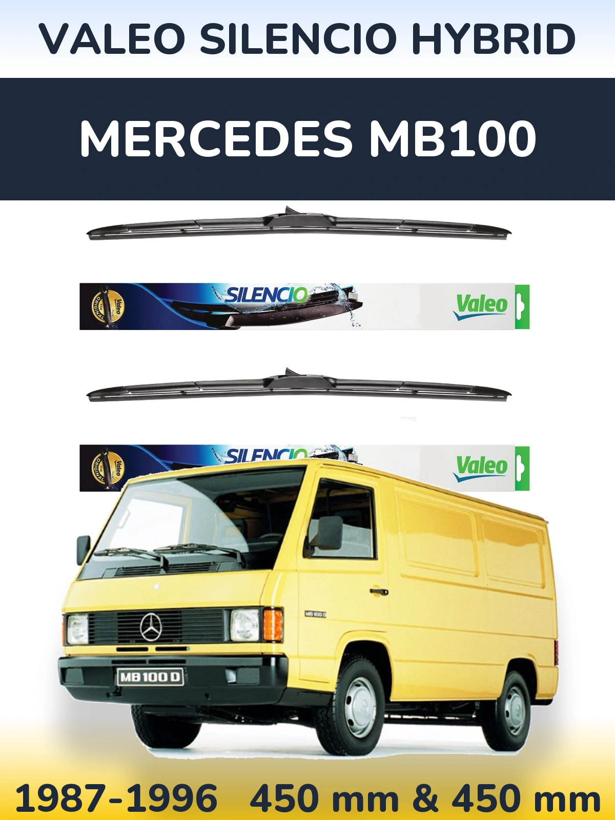 Комплект передніх щіток Valeo Silencio Hybrid 450 & 450 мм для Mercedes MB100 1987-1996