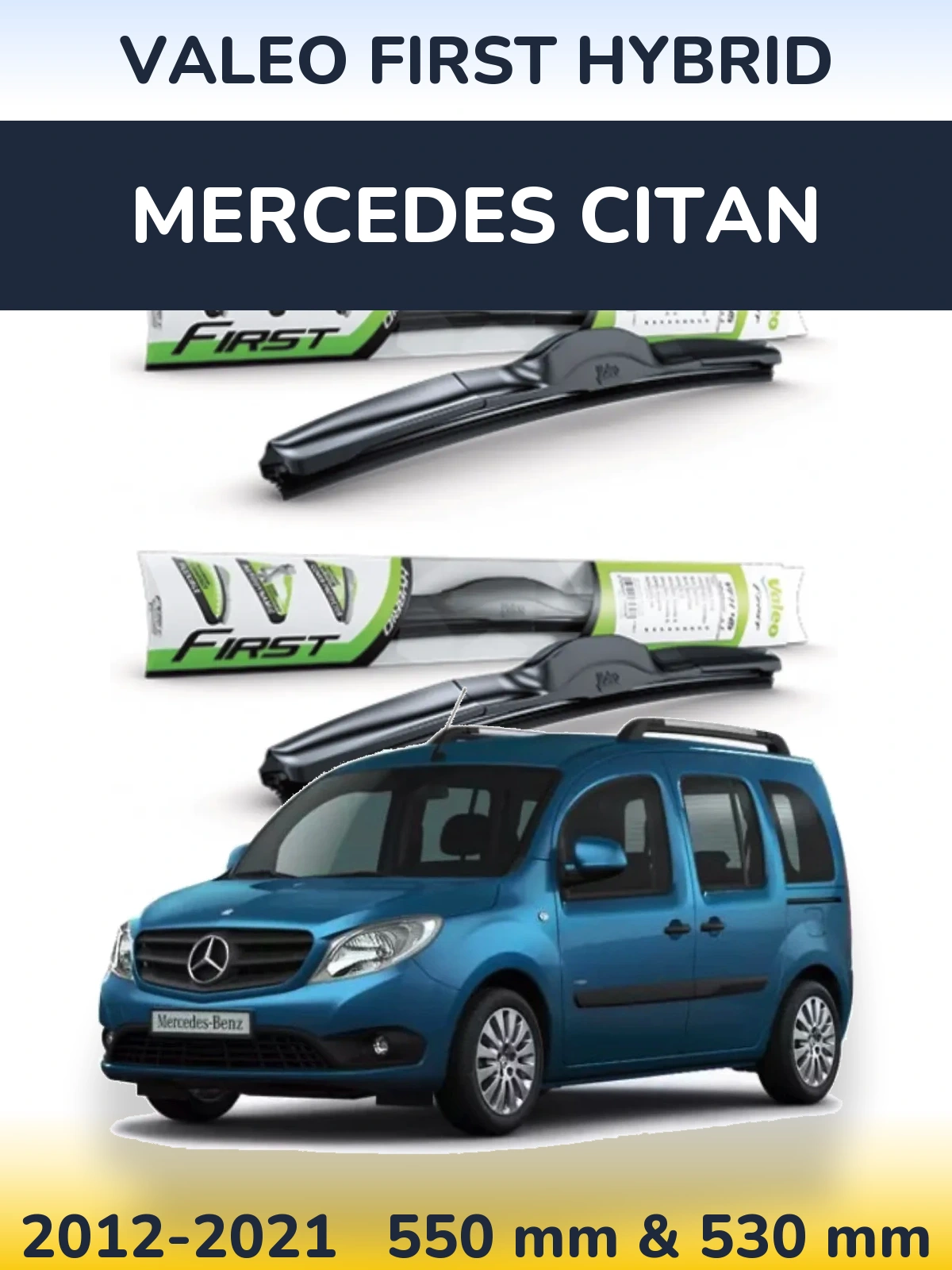 Komplet przednich wycieraczek Valeo First Hybrid 550 & 530 mm do Mercedes Citan 2012-2021
