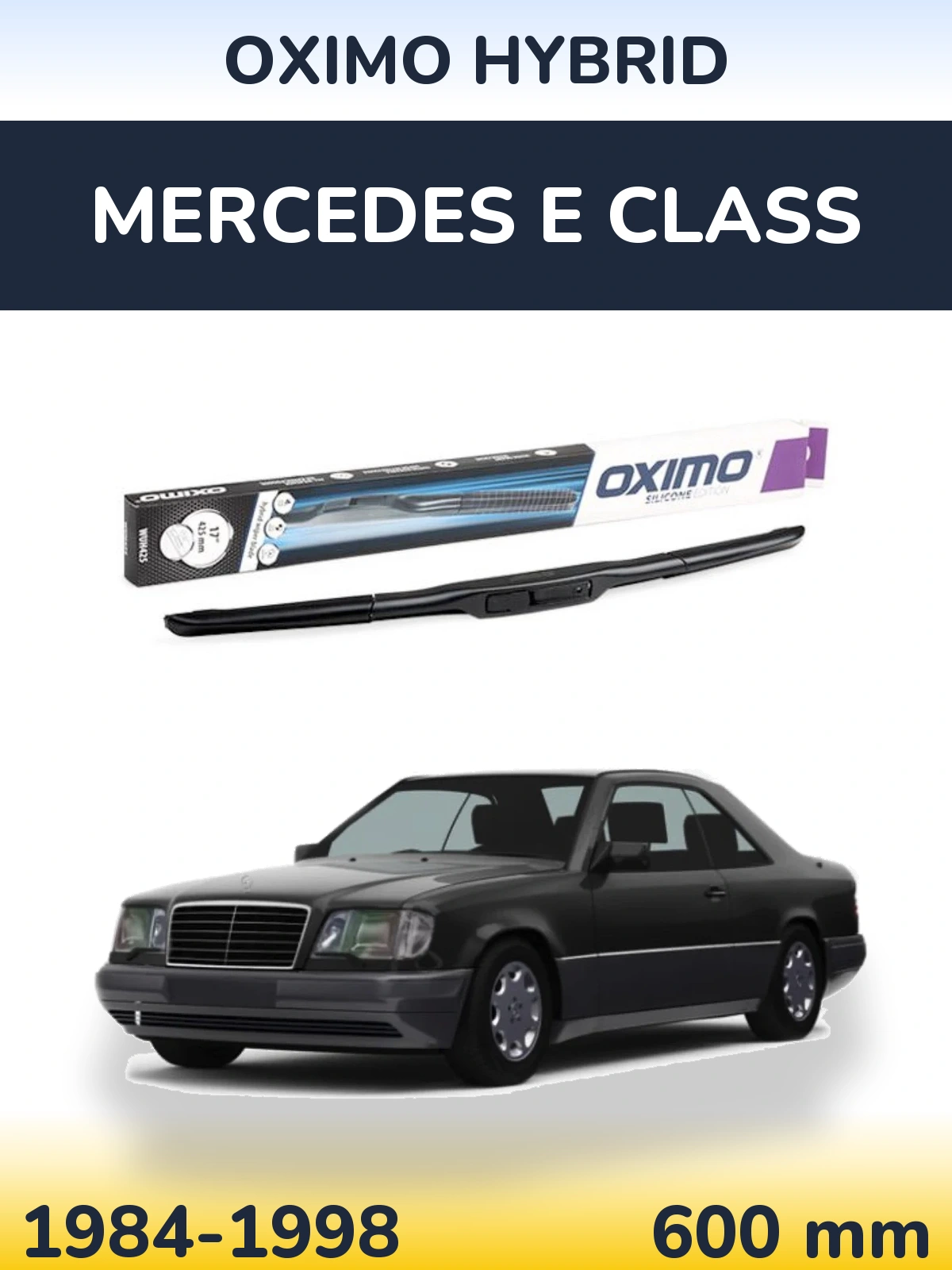 Передня щітка Oximo Hybrid 600 мм для Mercedes E Class 1984-1998