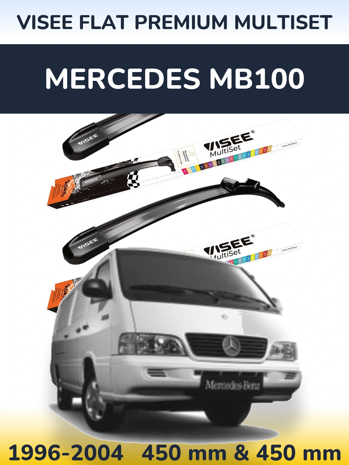 Комплект передніх щіток VISEE FLAT PREMIUM MultiSet 450 & 450 мм для Mercedes MB100 1996-2004