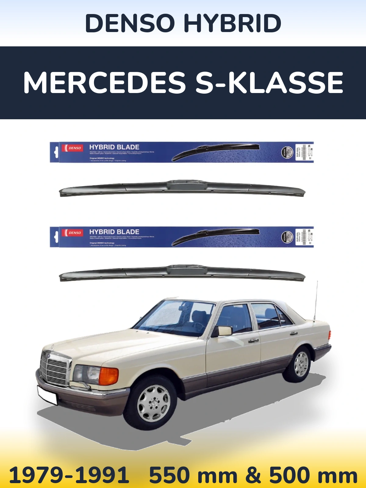 Komplet przednich wycieraczek Denso Hybrid 550 & 500 mm do Mercedes S-Klasse 1979-1991