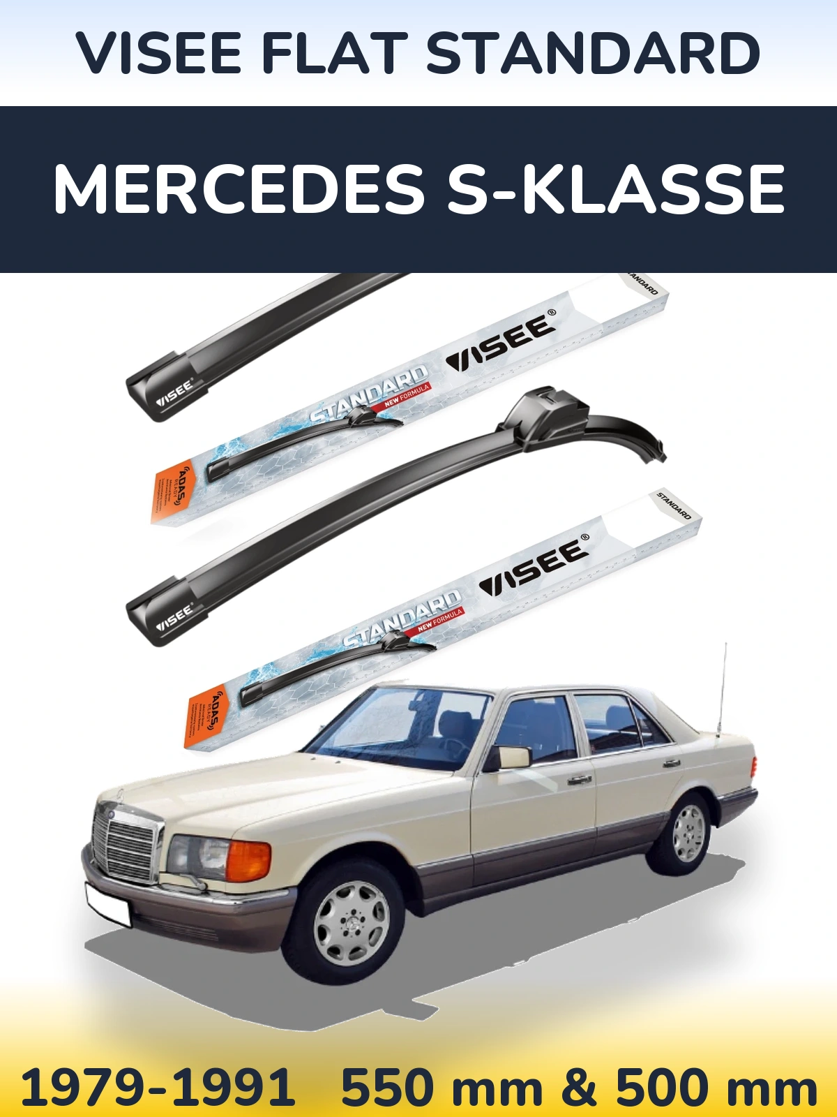 Komplet przednich wycieraczek VISEE FLAT STANDARD 550 & 500 mm do Mercedes S-Klasse 1979-1991