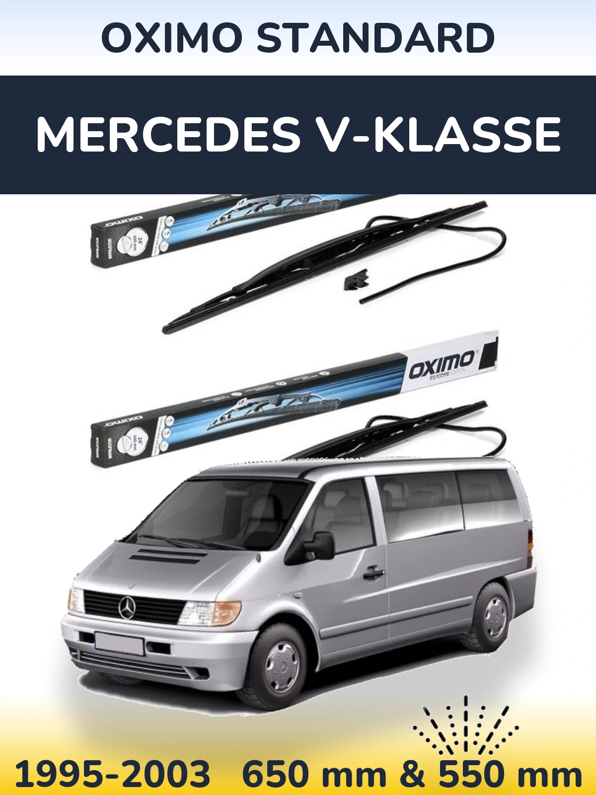 Комплект передніх щіток Oximo Standard 650 & 550 мм для Mercedes V-Klasse 1995-2003