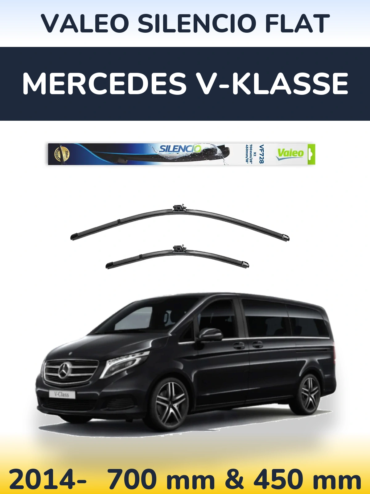 Комплект передніх щіток Valeo Silencio Flat 700 & 450 мм для Mercedes V-Klasse 2014-2026