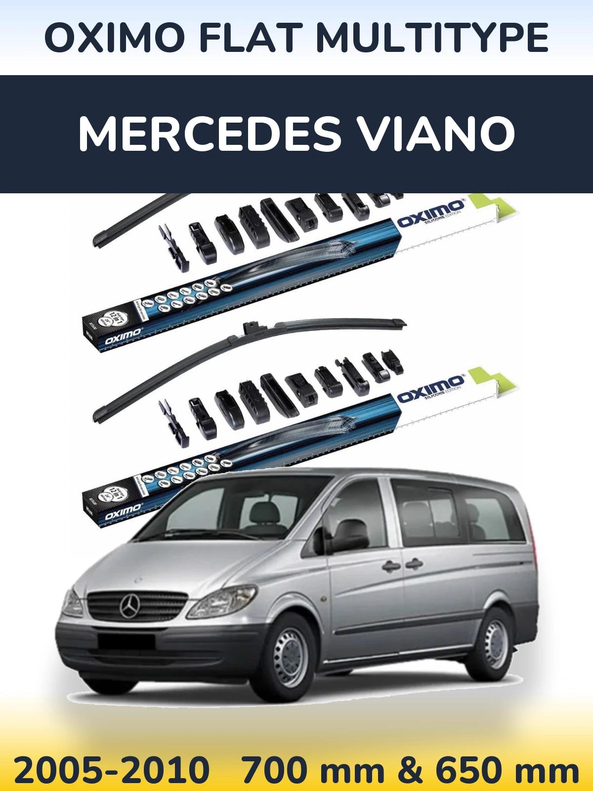 Комплект передніх щіток Oximo Flat MultiТипe 700 & 650 мм для Mercedes Viano 2005-2010