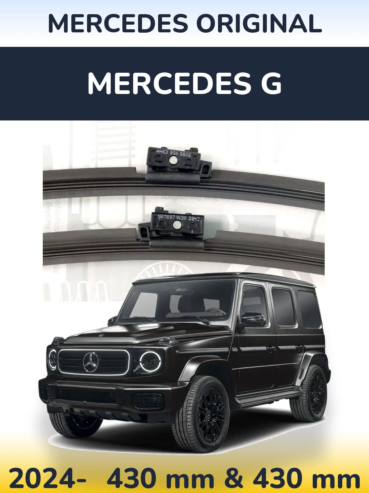 Комплект передніх щіток Mercedes OEM Mercedes Original 430 & 430 мм для Mercedes G 2024-2026
