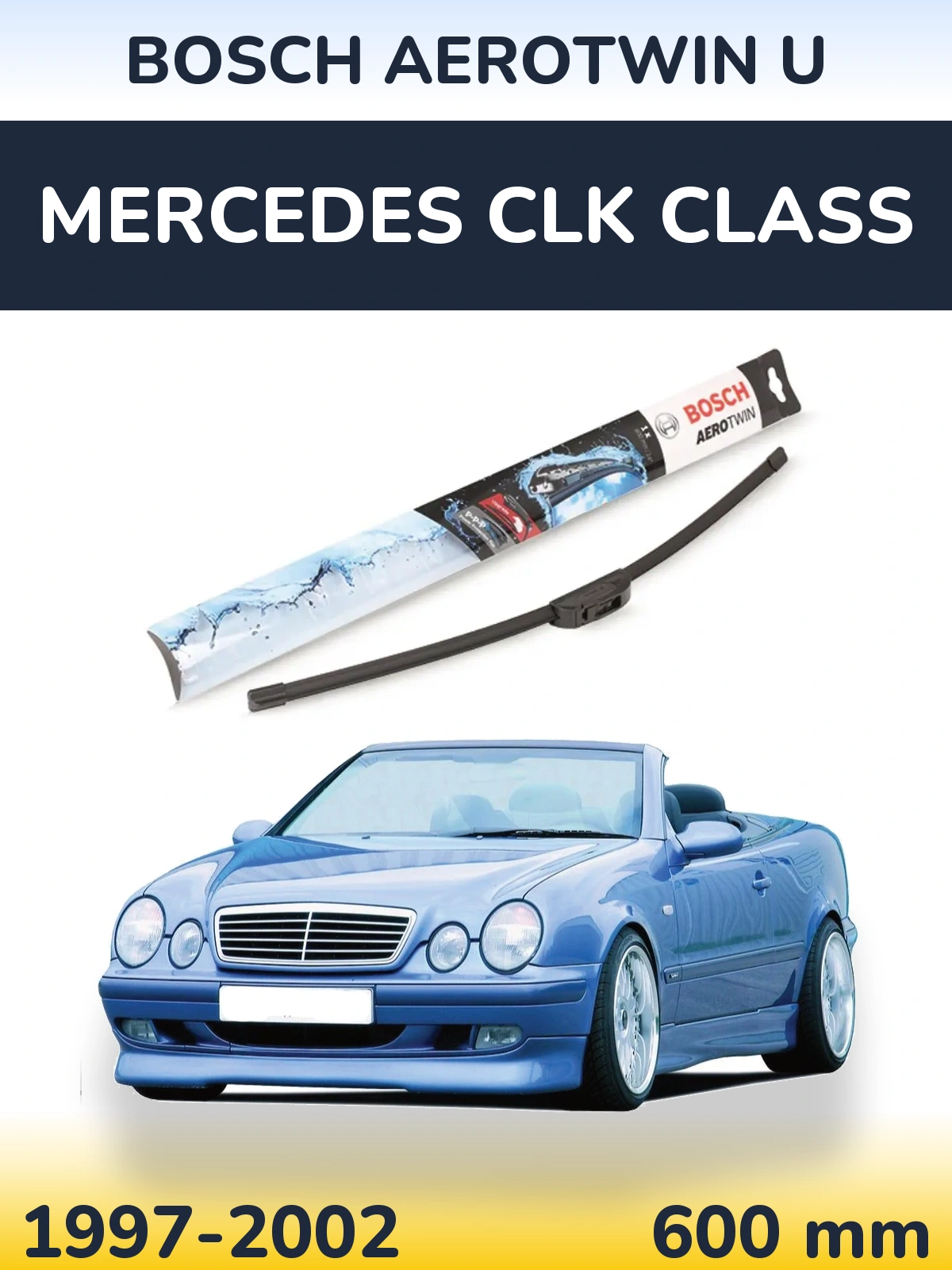 Передня щітка BOSCH AeroTwin U 600 мм для Mercedes CLK Class 1997-2002