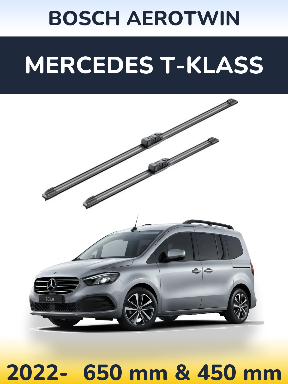 Front wiper blade set BOSCH AeroTwin 650 & 450 mm for Mercedes T-Klass 2022-2026